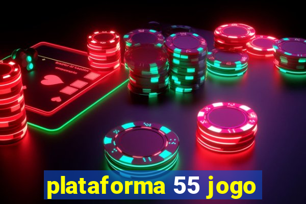 plataforma 55 jogo